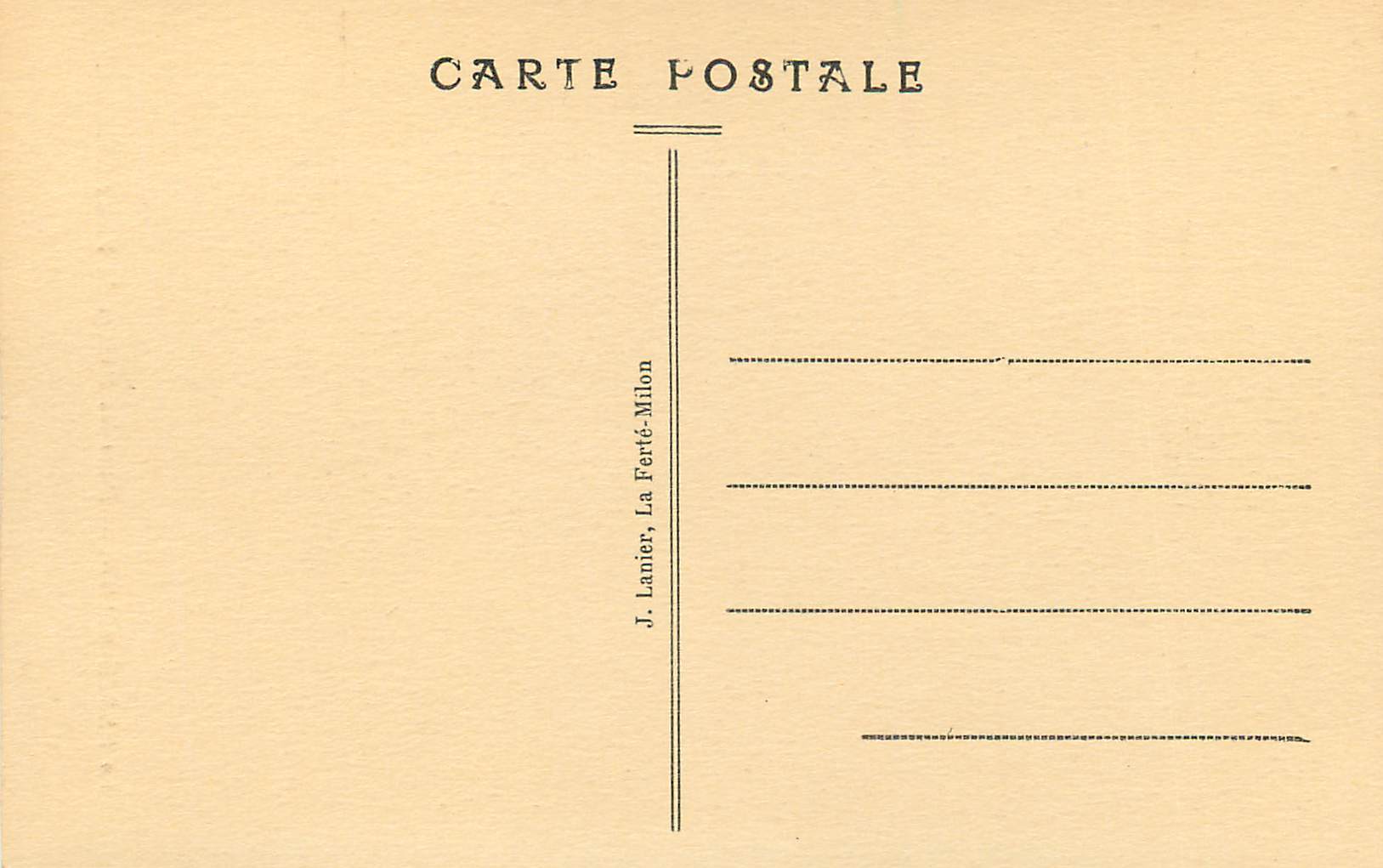 La FERTÉ-MILON — Dans les Ruines du Vieux Château — J. Lanier, La Ferté-Milon — Verso