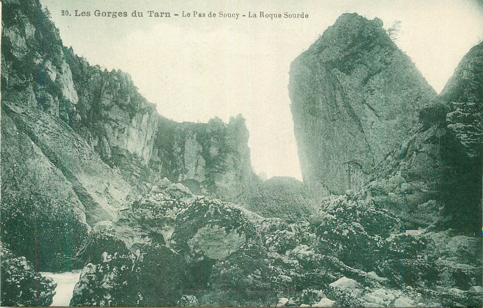 Les Gorges du Tarn — Le Pas de Soucy — La Roque Sourde — Imp. Phot. A. Thimat et H. Bastiat, Toulouse