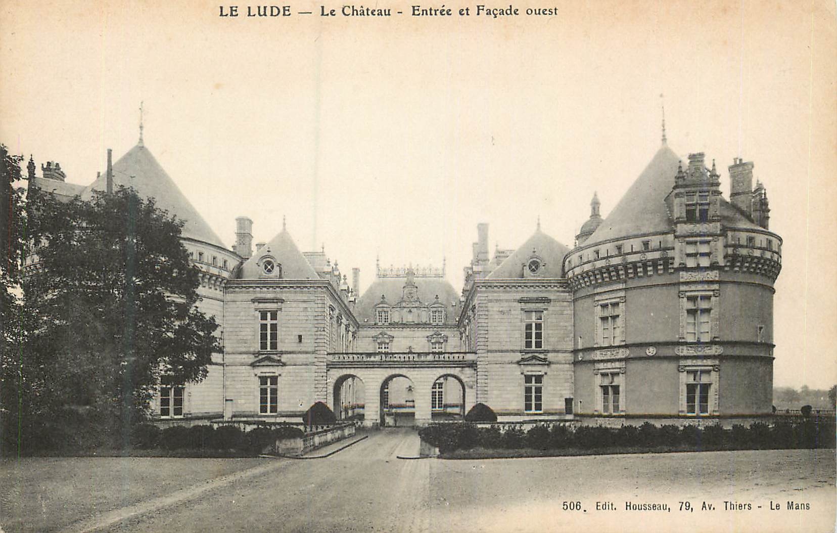 CPA le Lude le Chateau Entree et Facade Ouest