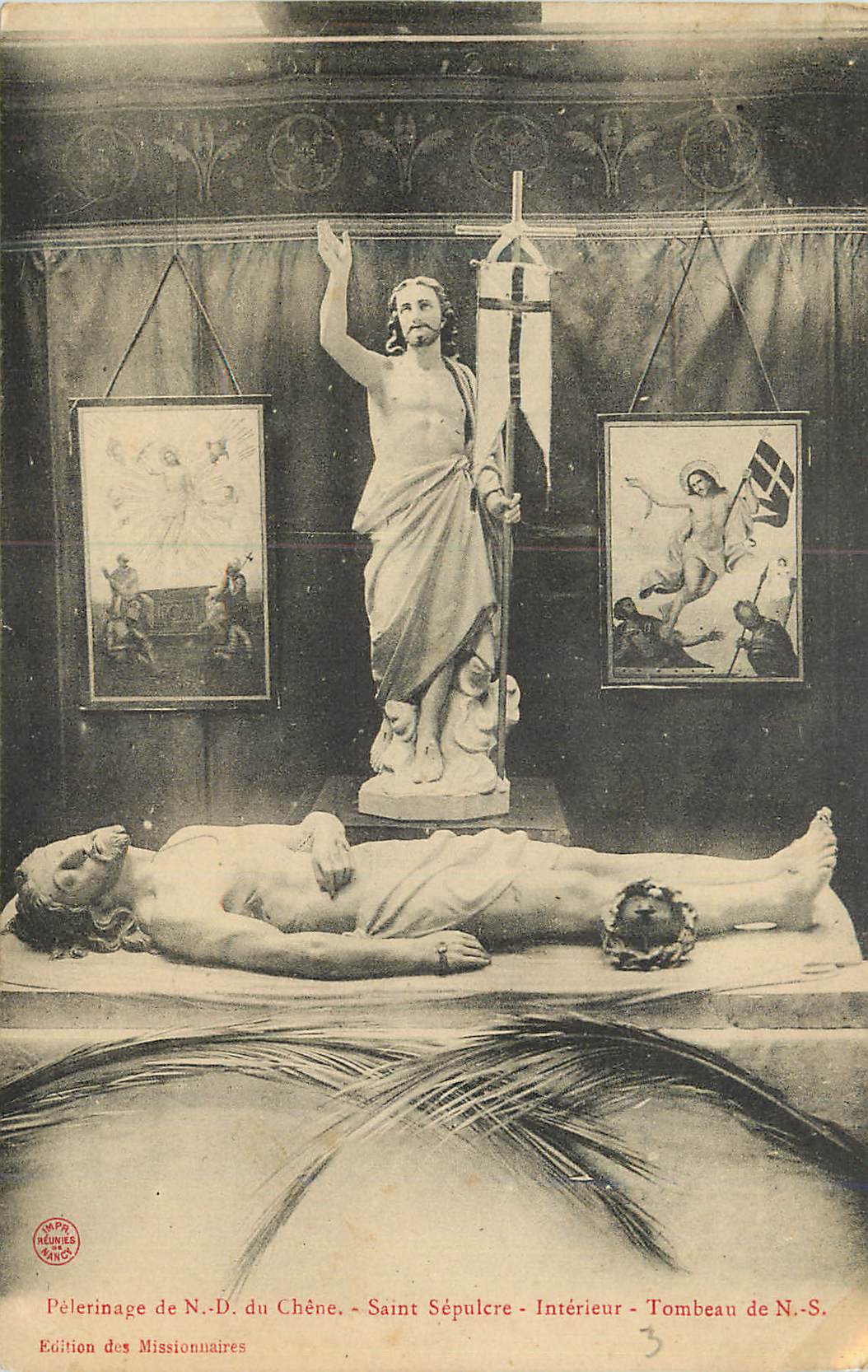 Pèlerinage de N.-D. du Chêne - Saint Sépulcre - Intérieur - Tombeau de N.-S. - Édition des Missionnaires