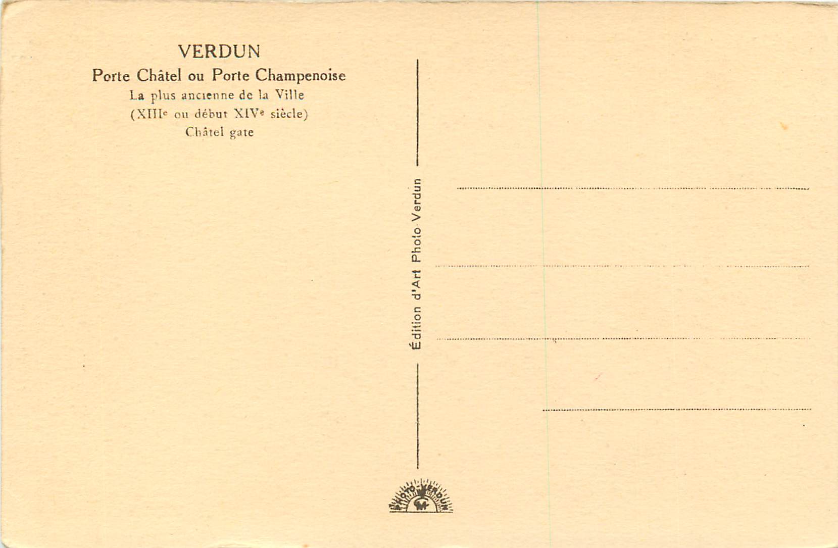 CPA Verdun Porte Chatel ou Porte Champenoise ( XIII e ou debut XIV siecle) — Rückseite