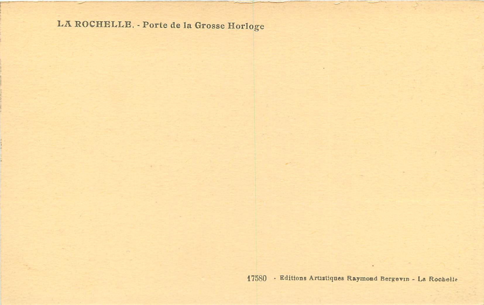 CPA la Rochelle Porte de la Grosse Horloge — Verso