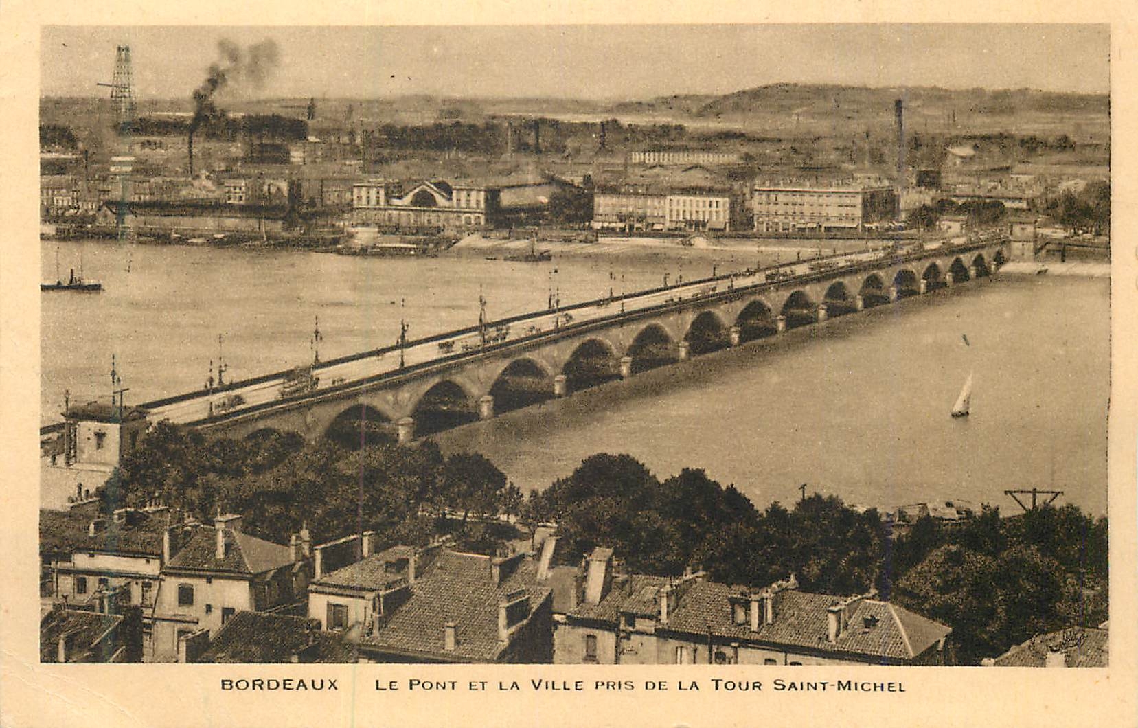 CPA Bordeaux le Pont et la Ville pris de la Tour Saint Michel