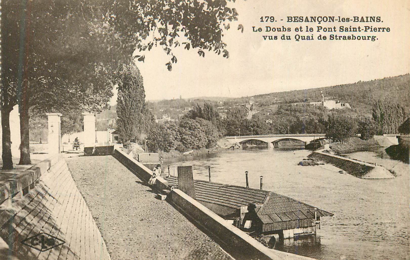 Besançon-les-Bains — Le Doubs et le Pont Saint-Pierre vus du Quai de Strasbourg — Éditeur C. Lardier, n° 179