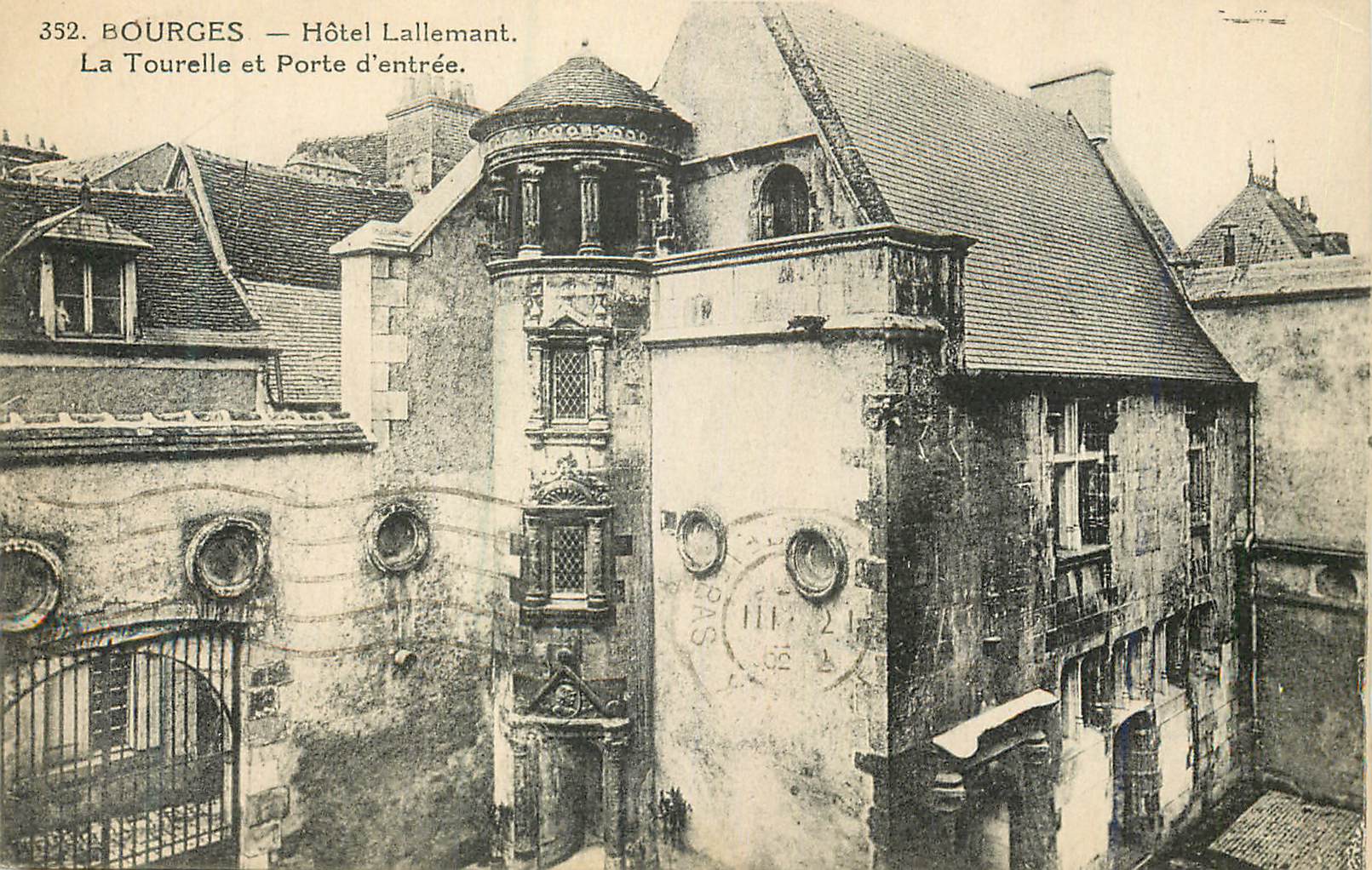 CPA Bourges Hotel Lallemant la Tourelle et Porte d'Entree