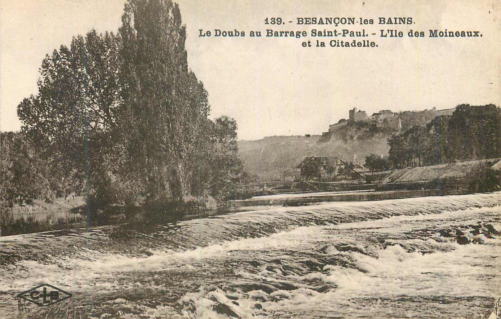 CPA Besancon les Bains le Doubs au Barrage Saint Paul l'Ile des Moineaux et la Citadelle