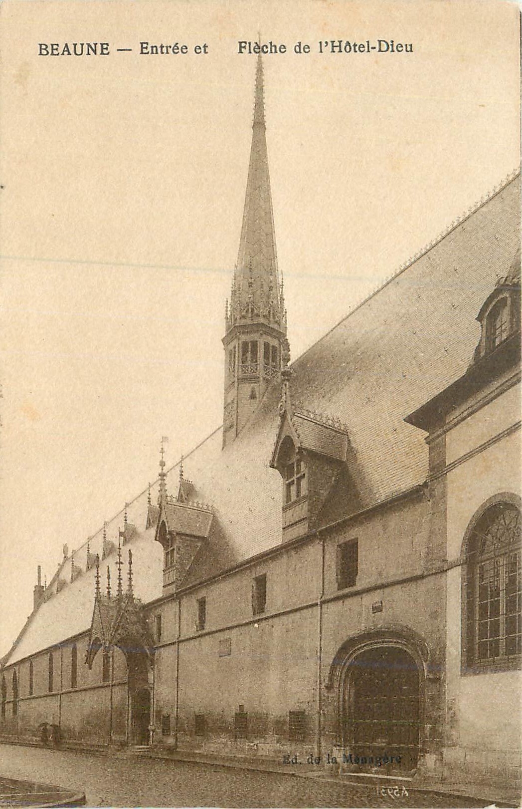 CPA Beaune Entree et Fleche de l'Hotel Dieu
