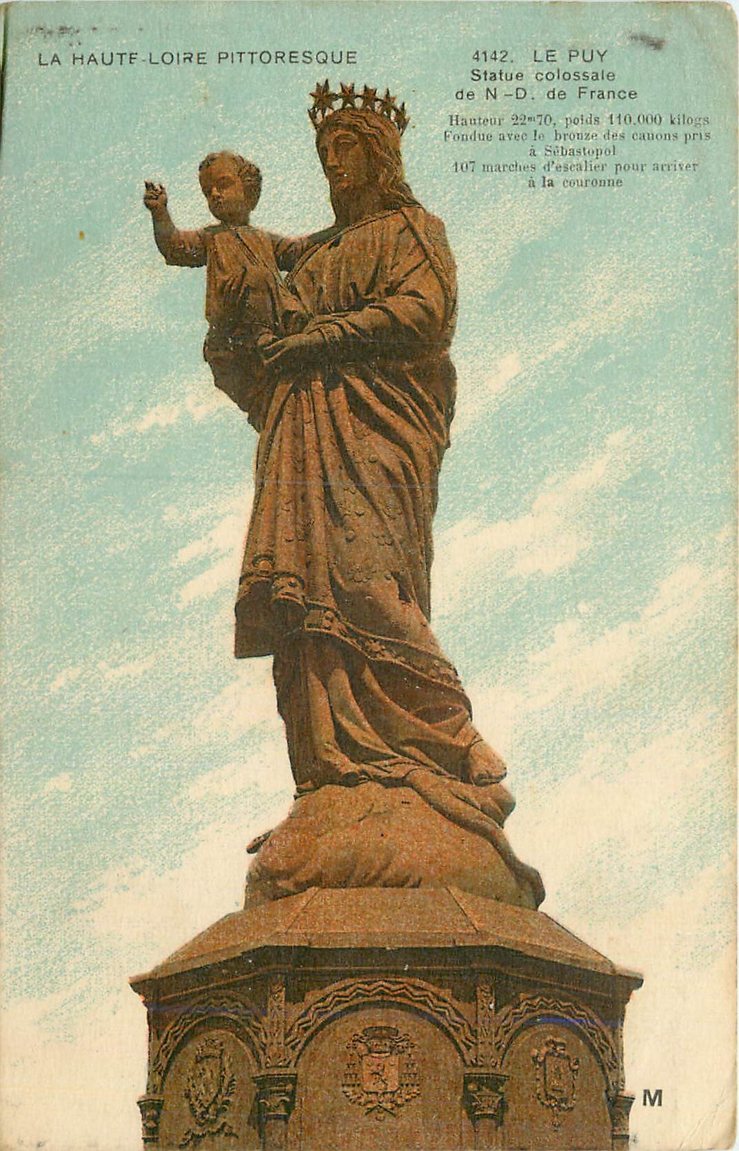 Le Puy — Statue colossale de Notre-Dame de France — La Haute-Loire Pittoresque, n°4142