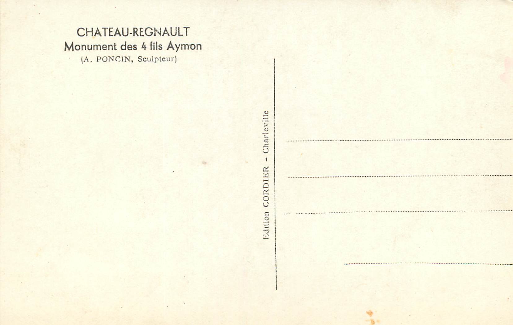 CPM Chateau Regnault Monument des 4 Fils Aymon (A Poncin Sculpteur) — Rückseite