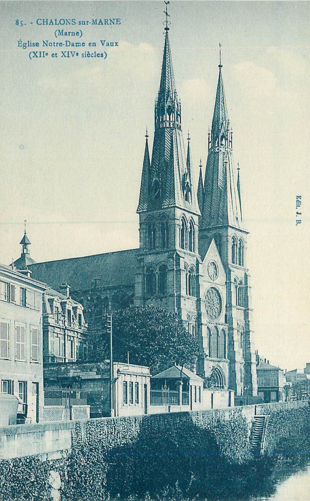 Chalons-sur-Marne — Église Notre-Dame en Vaux (XIIe et XIVe siècles) — Édit. J. B.