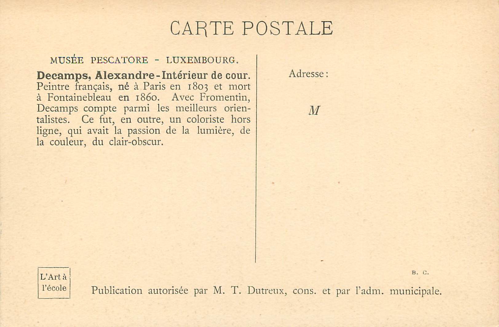 CPA Musee Pescatore Luxembourg Decamps Alexandre Interieur de Cour — Verso