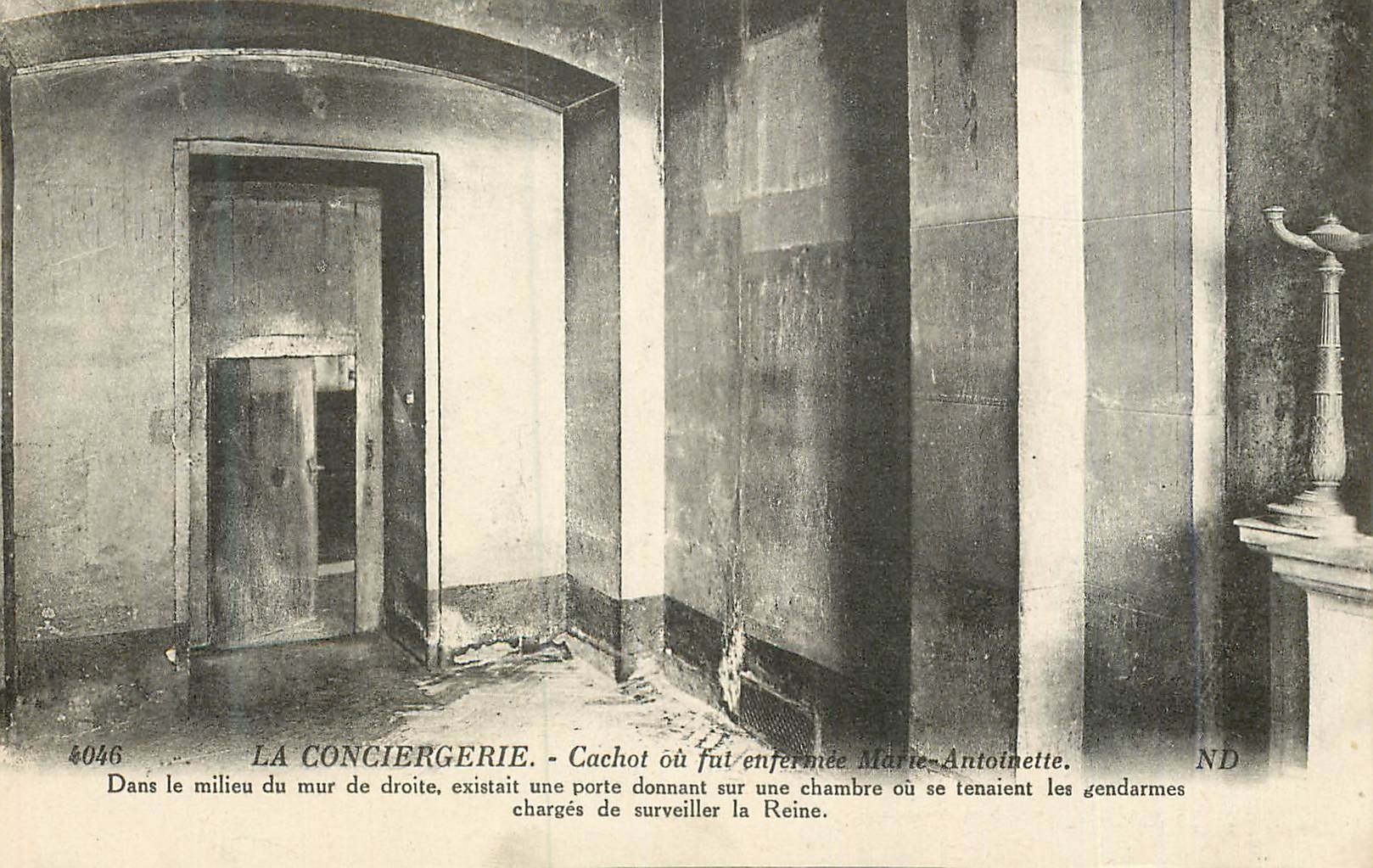 CPA La Conciergerie Cachot ou fut Enfermee Marie Antoinette Paris