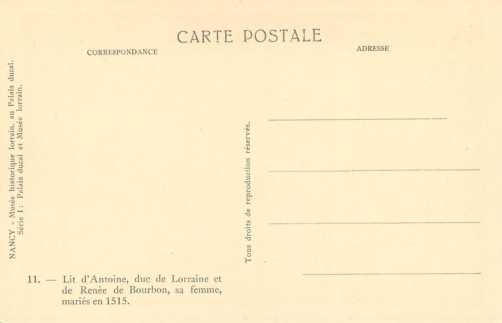 CPA Nancy Musee Historique Lorrain au Palais Ducal Lit d'Antoine due de Lorraine et de Renee de Bourbon sa Femme Mariee  — Rückseite