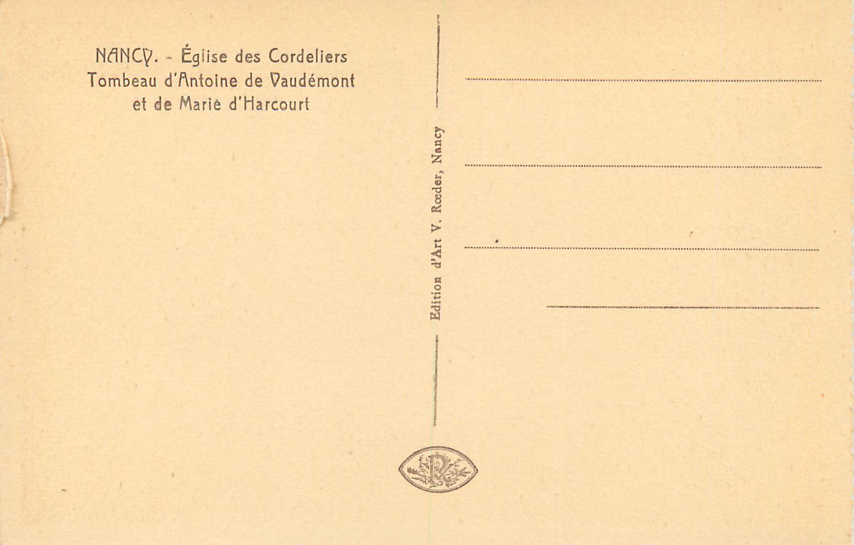 CPA Nancy Eglise des Cordeliers Tombeau d'Antoine de Vaudemont et de Marie d'Harcourt — Rückseite