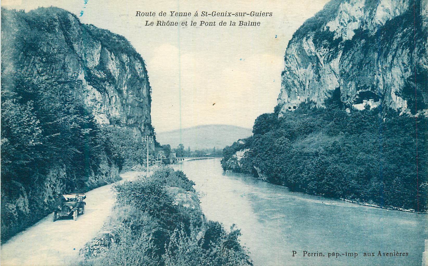 CPA Route de Yenne a St Genix sur Guiers Le Rhone et le Pont de la Balme