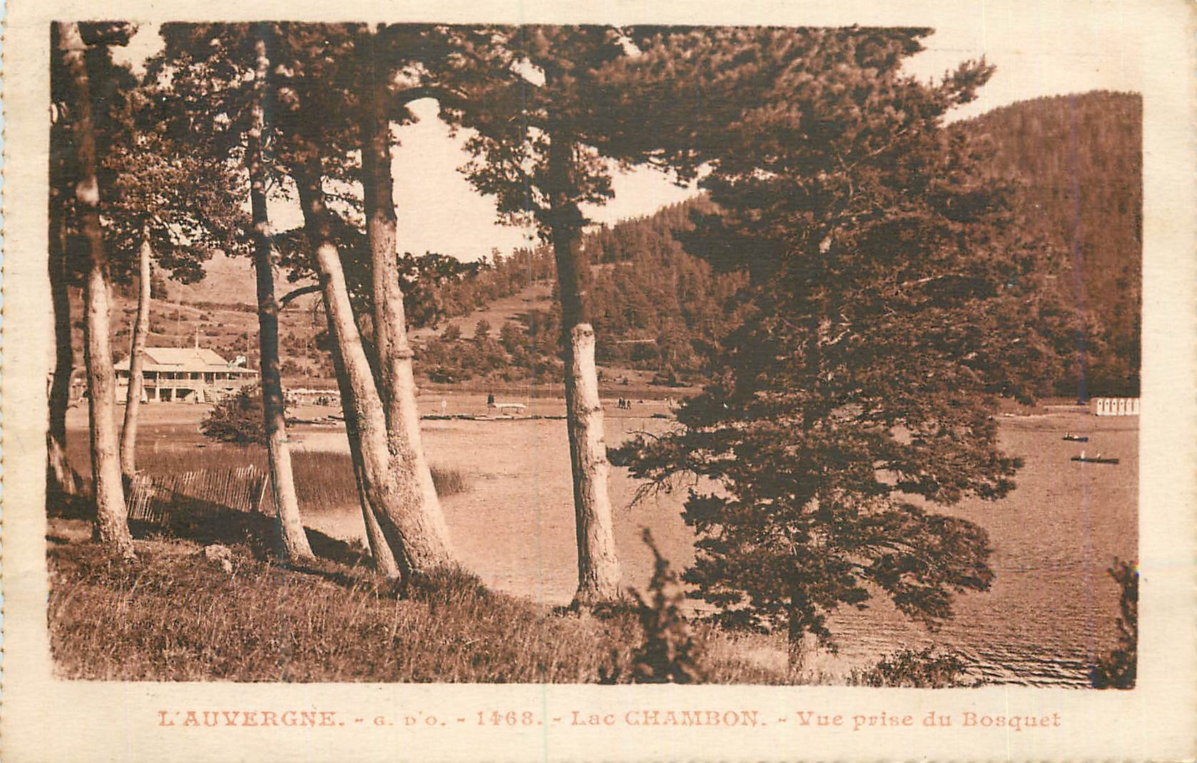 CPA L'Auvergne 1468 Lac Chambon Vue prise du Bonquet