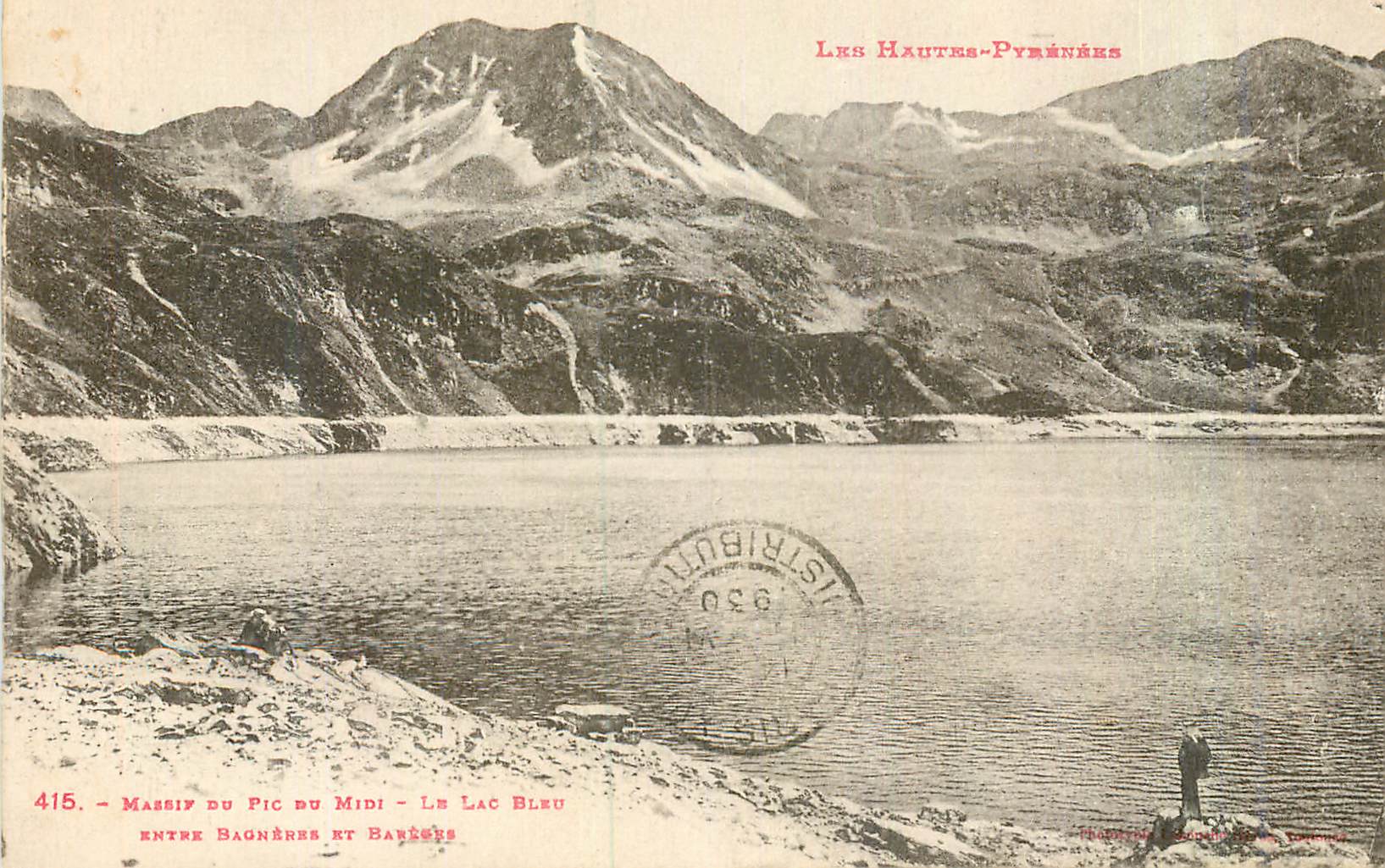 CPA Les Hautes Pyrenees Massif du Pic du Midi Le Lac Bleu