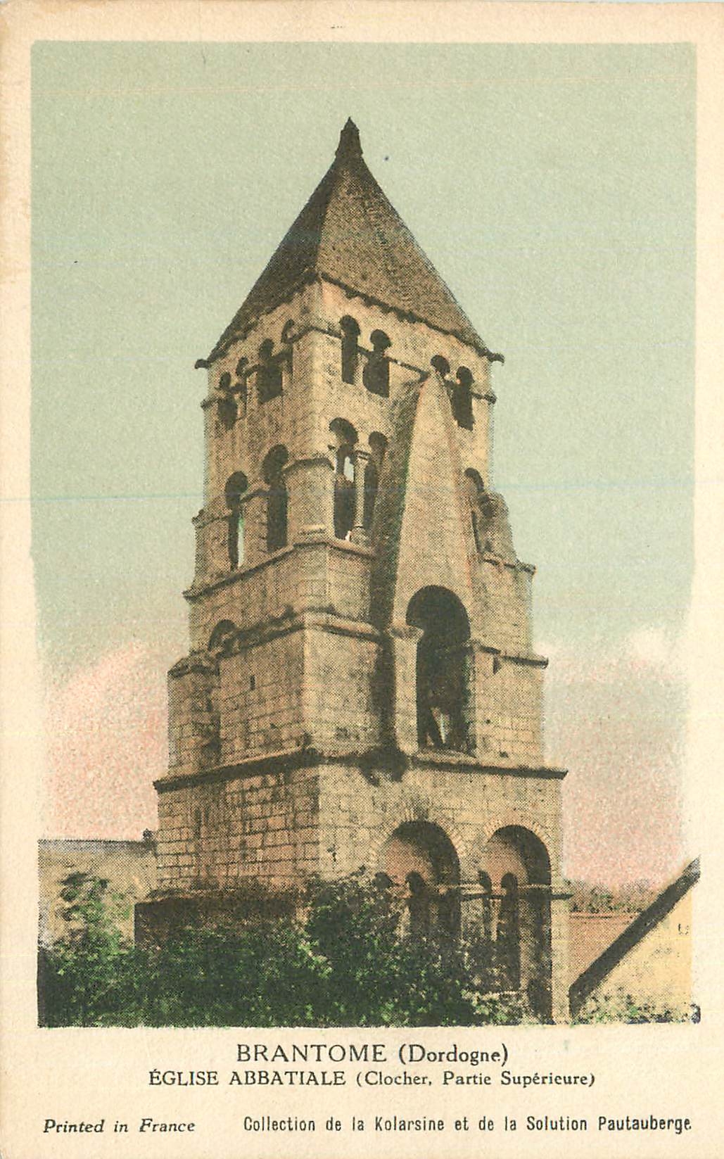 CPA Brantome (Dordogne) Eglise Abbatiale (Clocher Partie Superieure)