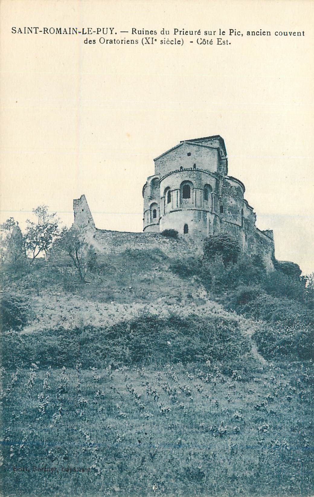 Saint-Romain-le-Puy — Ruines du Prieuré sur le Pic, ancien couvent des Oratoriens (XIe siècle) — Côté Est. — Édité par E. Boffier, imprimeur.