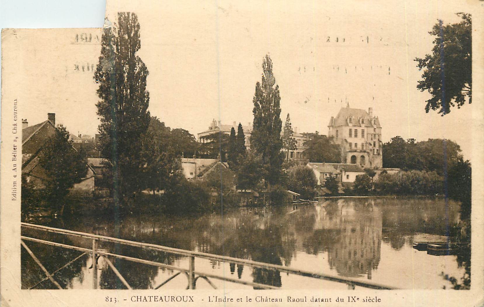CPA Chateauroux L'Indre et le Chateau Raoul Datant du IXe Siecle