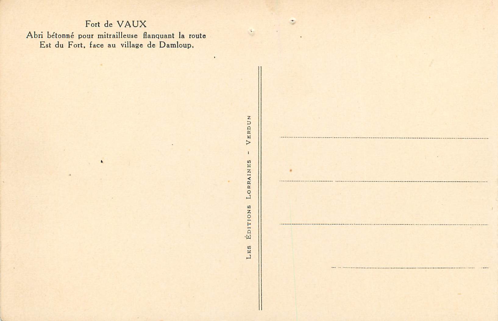 CPA Fort de Vaux Abri Betonne pour Mitrailleuse Flanquant la Route Est du Fort  Militaria — Rückseite