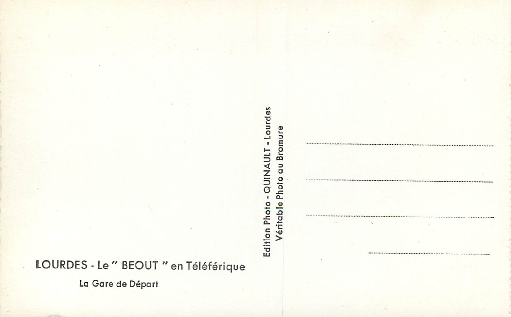 CPM Lourdes le Beout en Teleferique La Gare de Depart — Verso