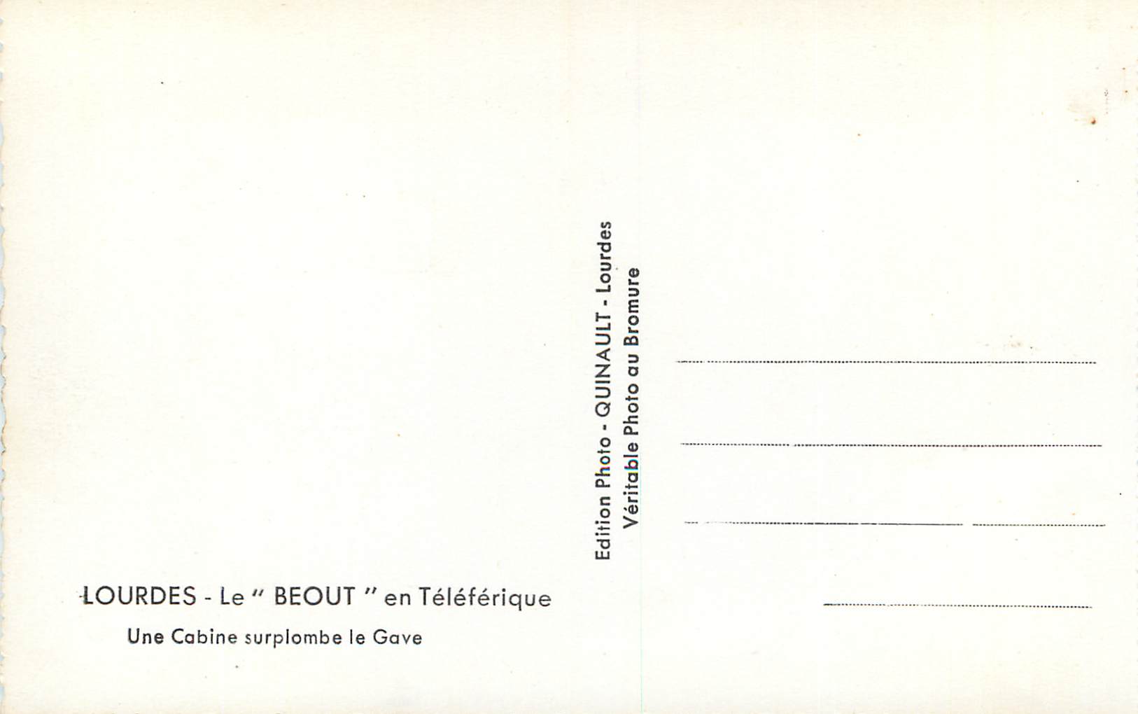 CPM Lourdes Le Beout en Teleferique Une Cabine Surplombe le Gave — Verso