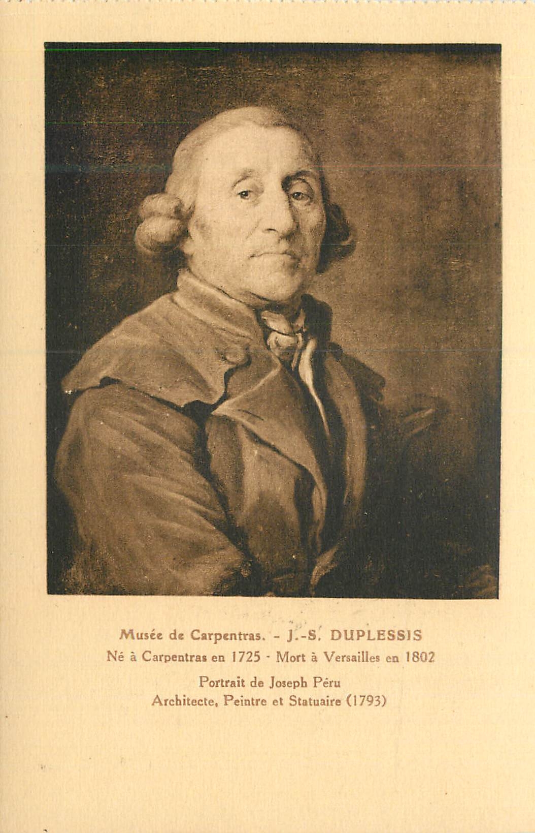 CPA Musee de Carpentras J S Duplessis Ne a Carpentras en 1725 Mort a Versailles en 1802 Portrait de Joseph Peru