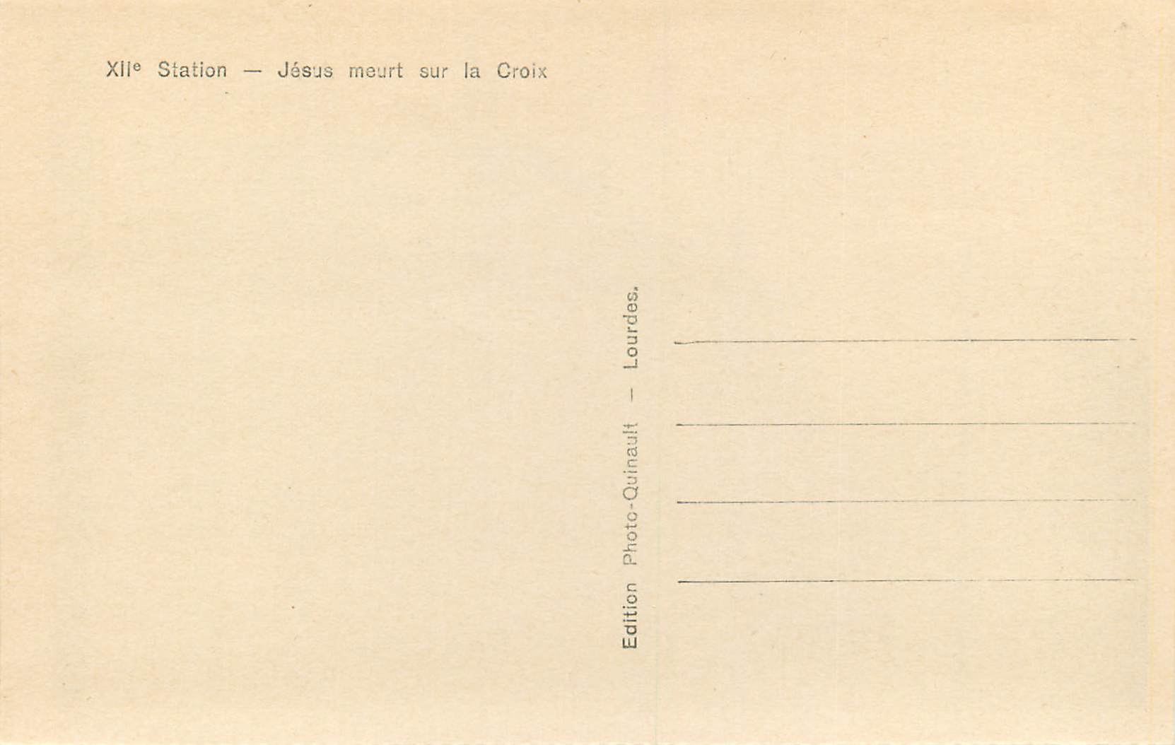CPA XIIe Station Jesus Meurt sur la Croix Lourdes — Verso