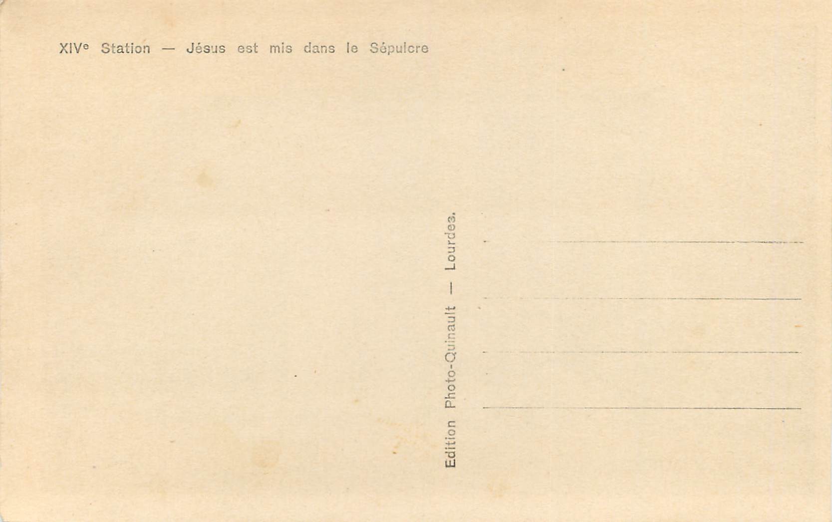CPA XIVe Station Jesus est Mis dans Le Sepulcre Lourdes — Verso