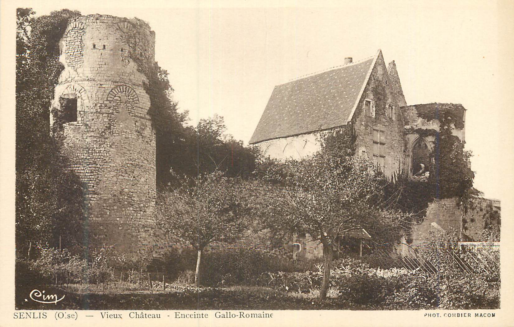 CPA Senlis (Oise) Vieux Chateau Enceinte Gallo Romaine