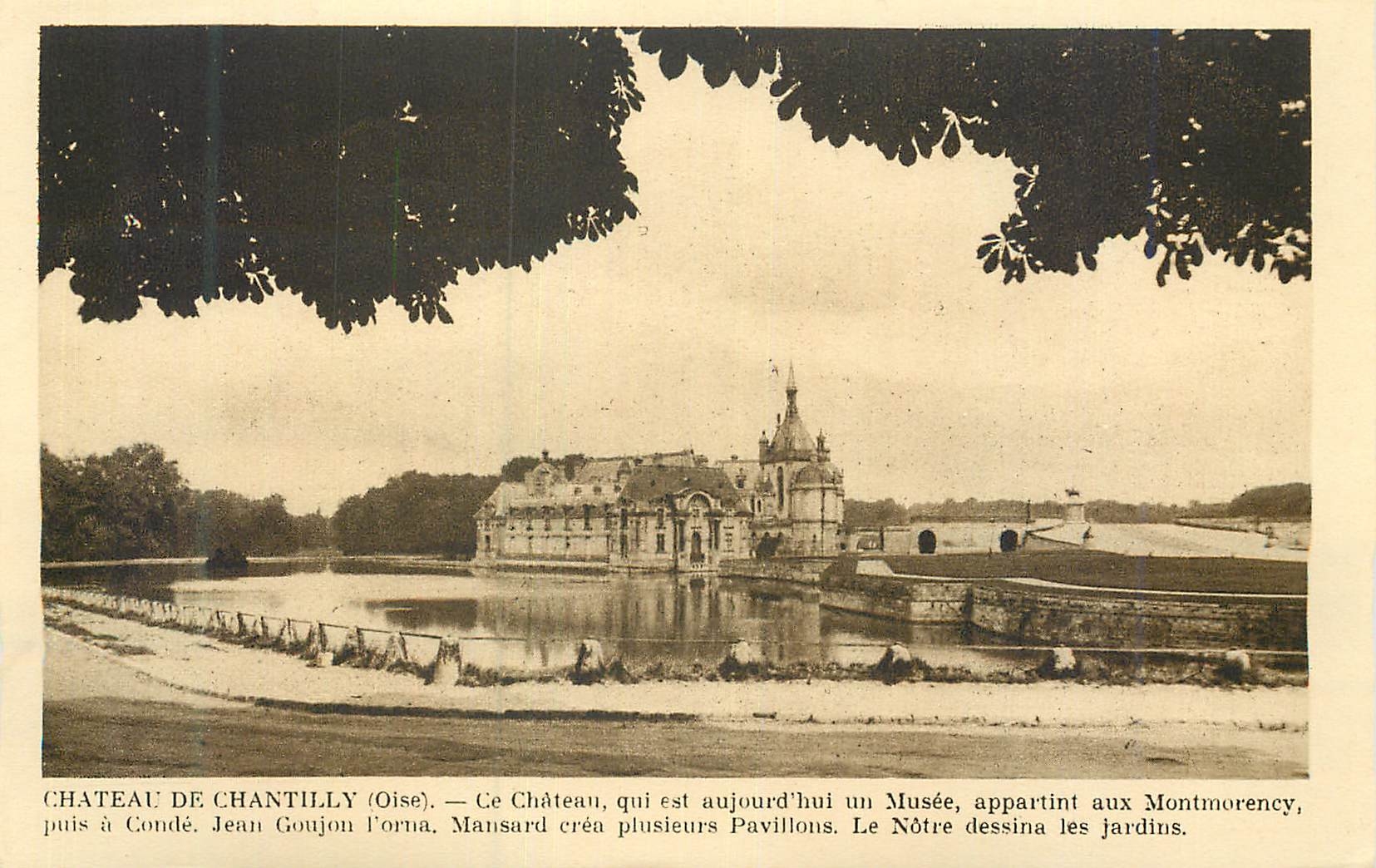 CPA Chateau de Chantilly (Oise) Ce Chateau qui est Aujoud'hui un Musee