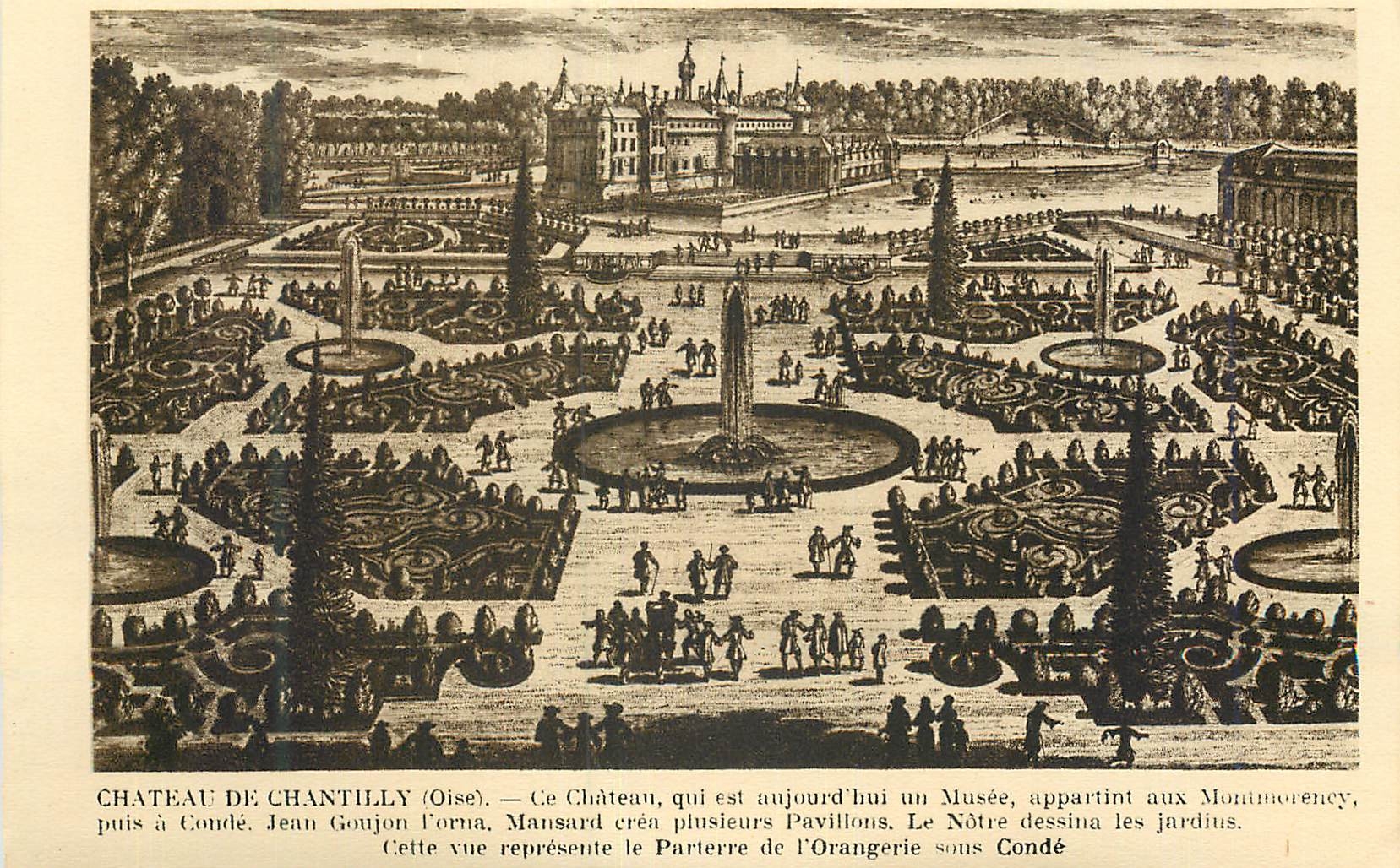 CPA Chateau de Chantilly (Oise) Ce Chateau qui est Aujoud'hui un Musee Cette Vue Represente le Parterre de l'Orangerie S