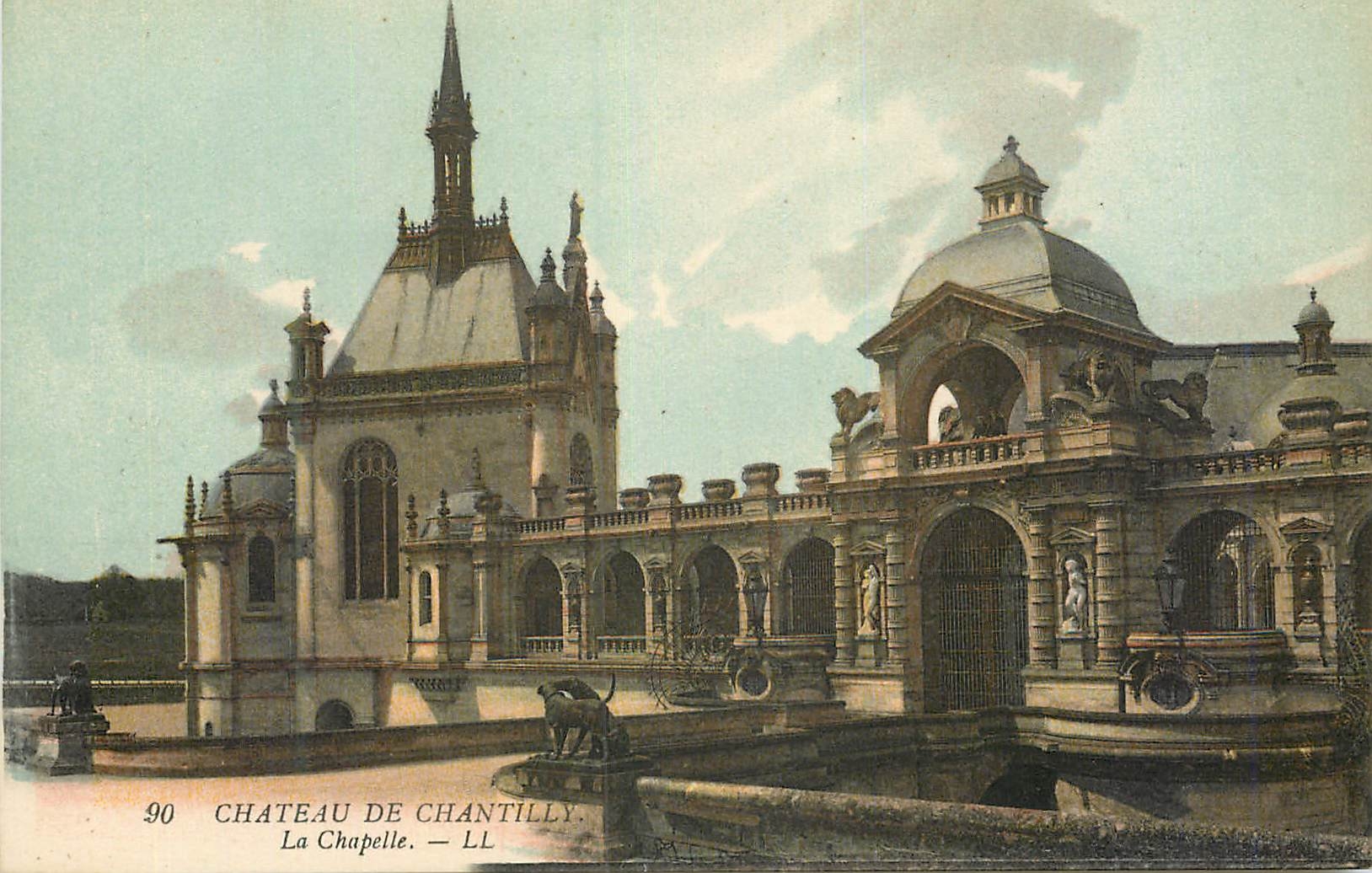 CPA Chateau de Chantilly La Chapelle