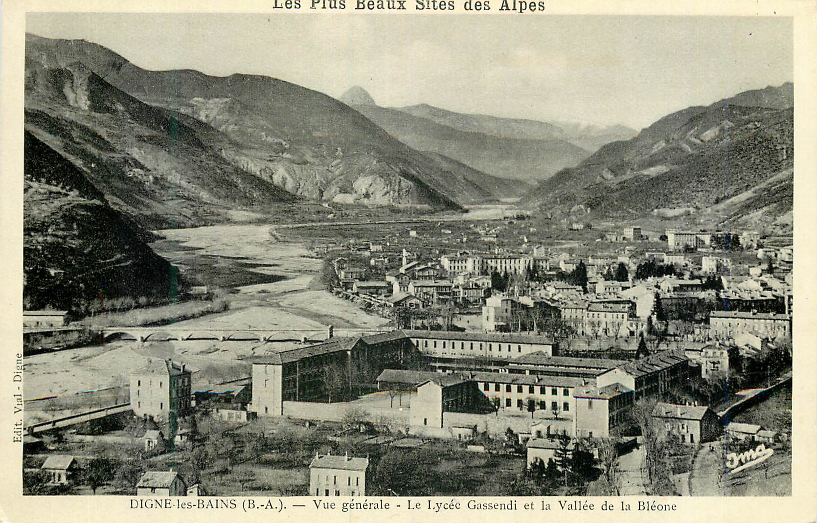 CPA Digne Les Bains (B A) Vue Generale Le Lycee Gassendi et la Valee de la Bleone Les Plus Beaux Sites des Alpes