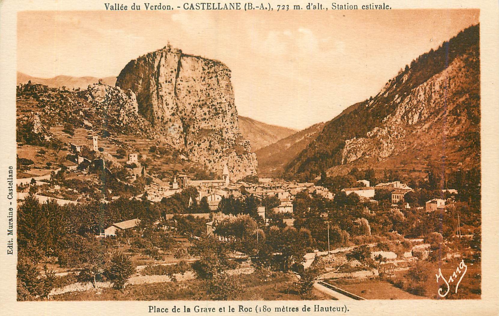 Vallée du Verdon - CASTELLANE (B.-A.), 723 m. d'alt., Station estivale. — Place de la Grave et le Roc (180 mètres de Hauteur).