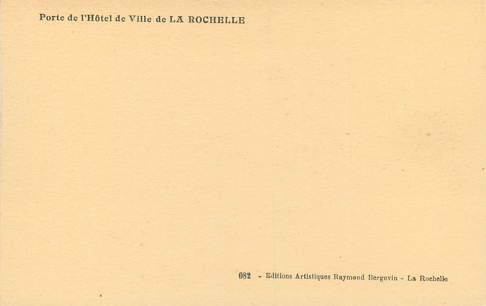 CPA Porte de l'Hotel de Ville de la Rochelle — Verso