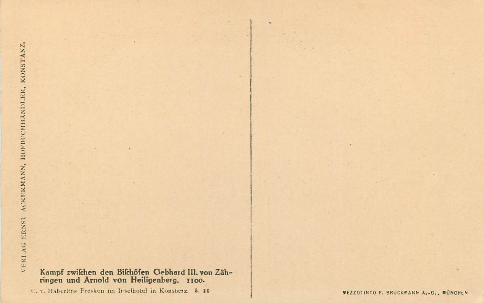 CPA Campf Zwifchen den Bilchofen Gebhard III Von Ringen und Arnold Von Heiligenberg — Rückseite