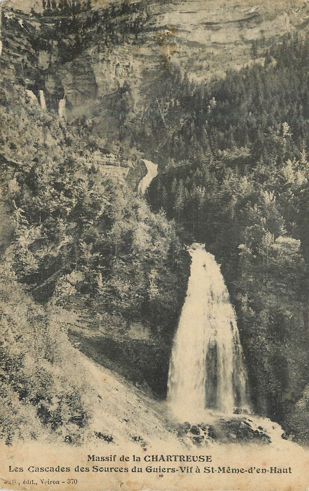 Les Cascades des Sources du Guiers-Vif à St-Même-d'en-Haut — Massif de la Chartreuse — édit. Voiron - 370