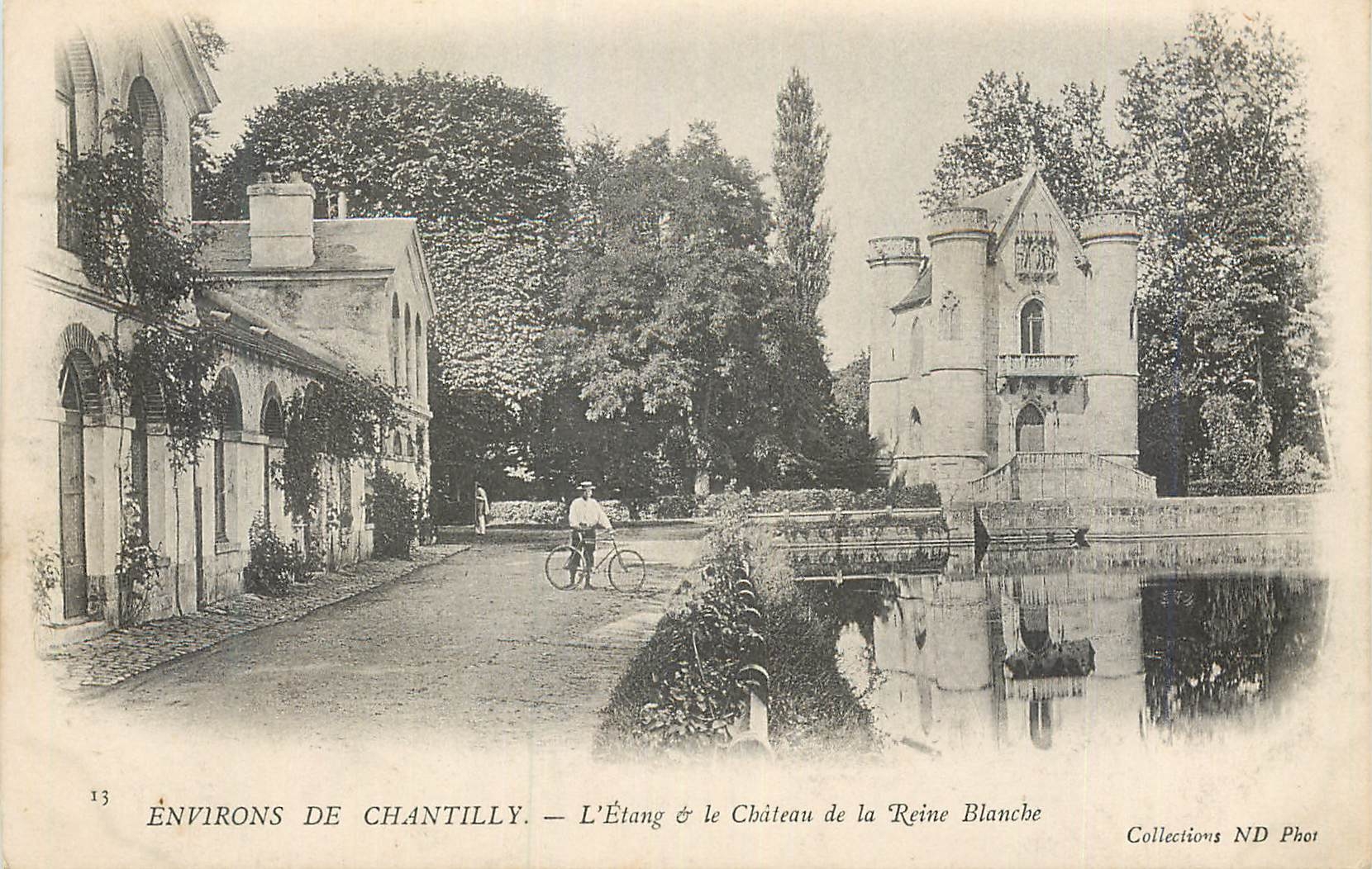 CPA Environs de Chantilly L'Etang Le Chateau de la Reine Blanche (carte 1900)