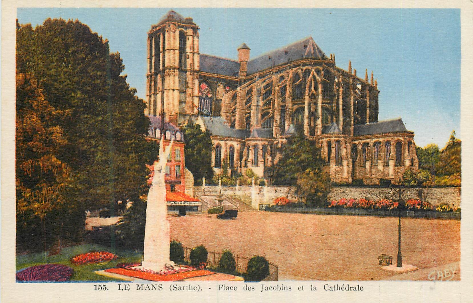 CPA Le Mans (Sarthe) Place des Jacobins et la Cathedrale