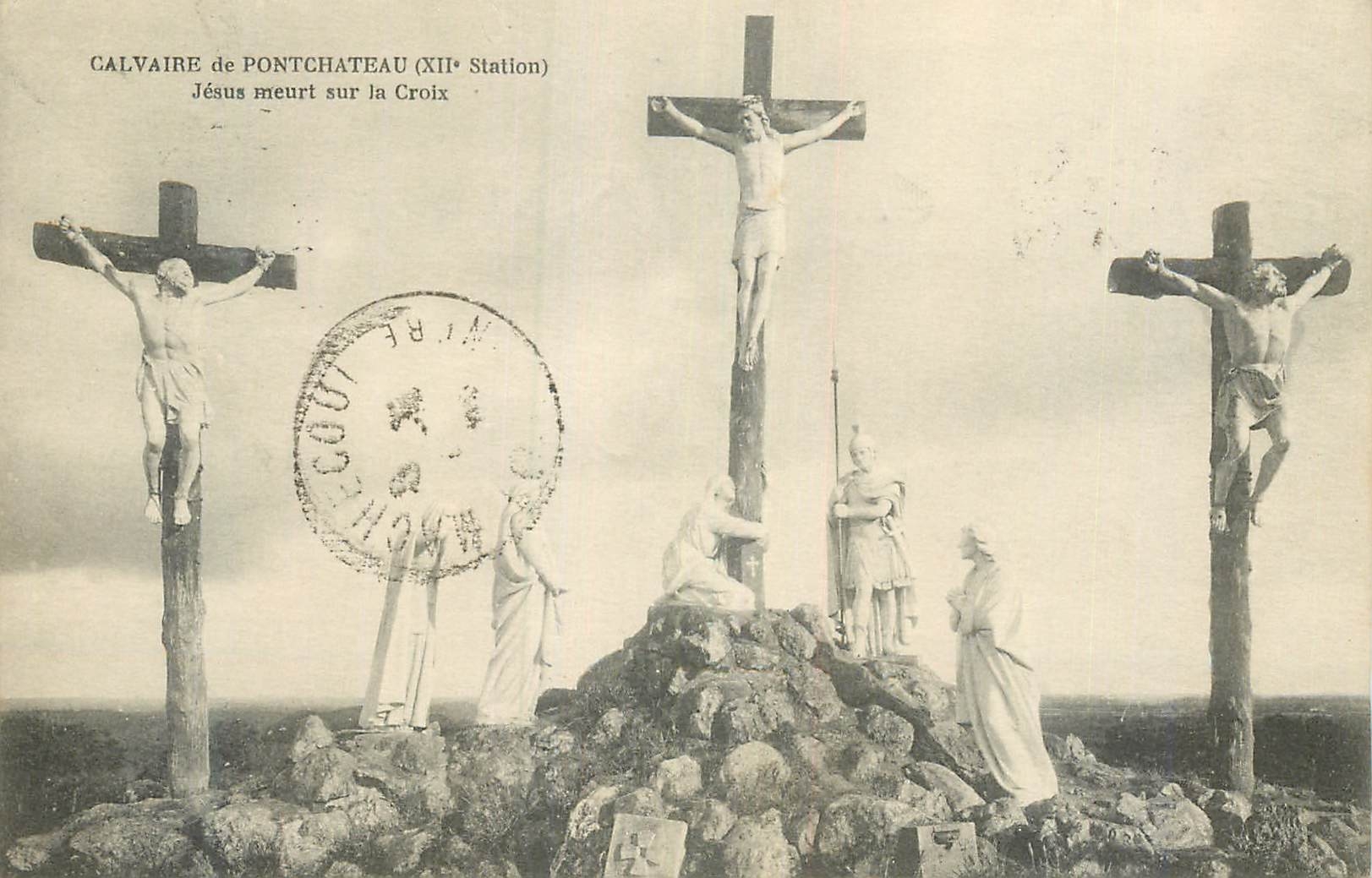 CPA Calvarie de Pontchateau (XIIe Station) Jesus Meurt Sur La Croix