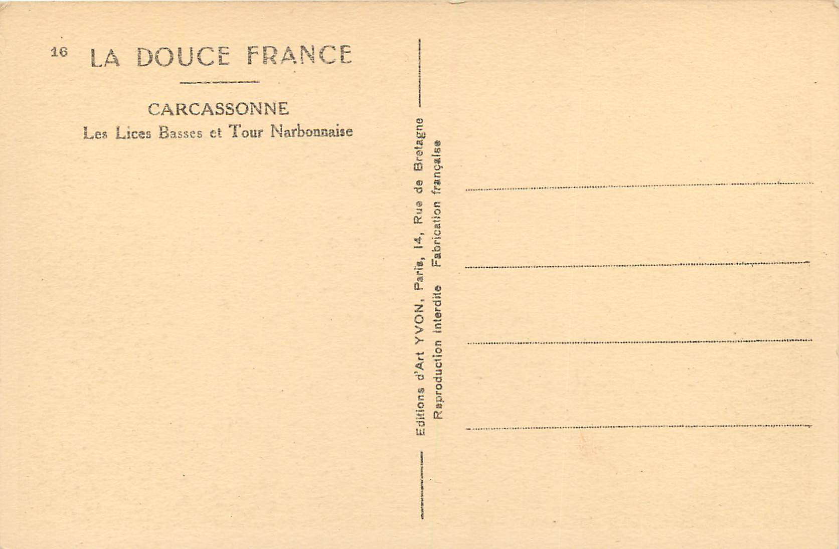 CPA La Douce France Carcassonne Les Lices Basses et Tour Narbonnaise — Verso