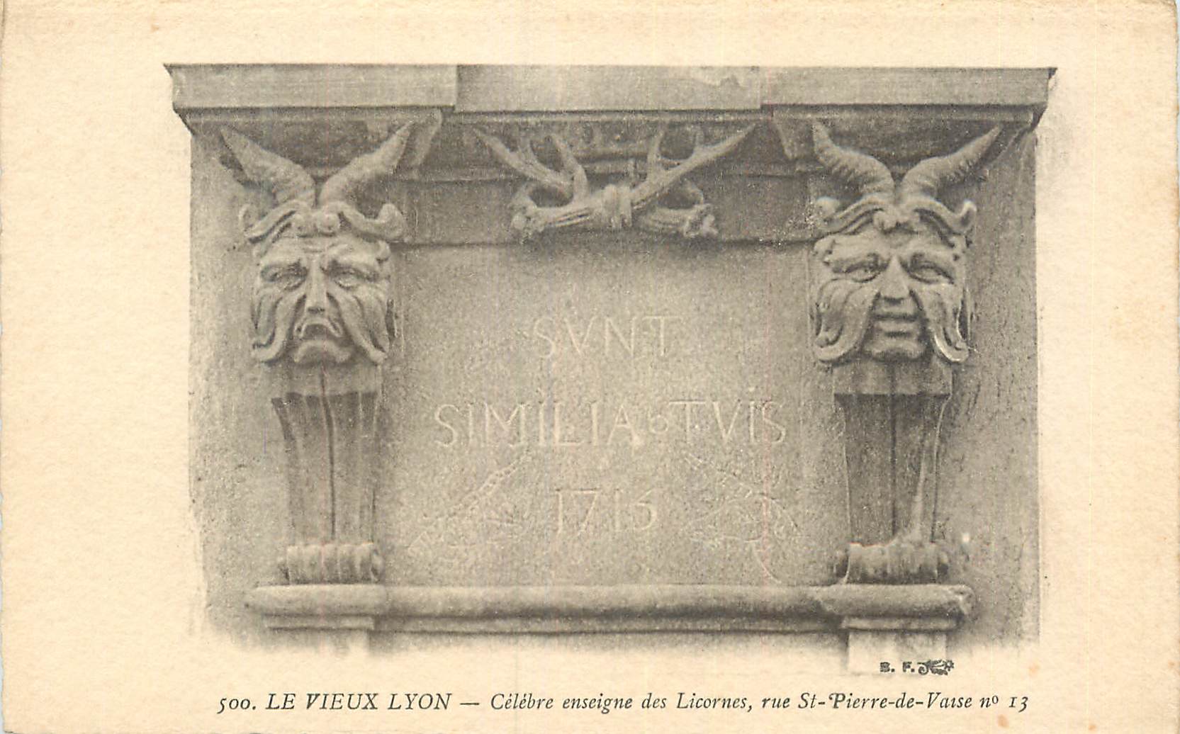 CPA Le Vieux Lyon Celebre Enseigne des Licornes Rue St Pierre de Vasse