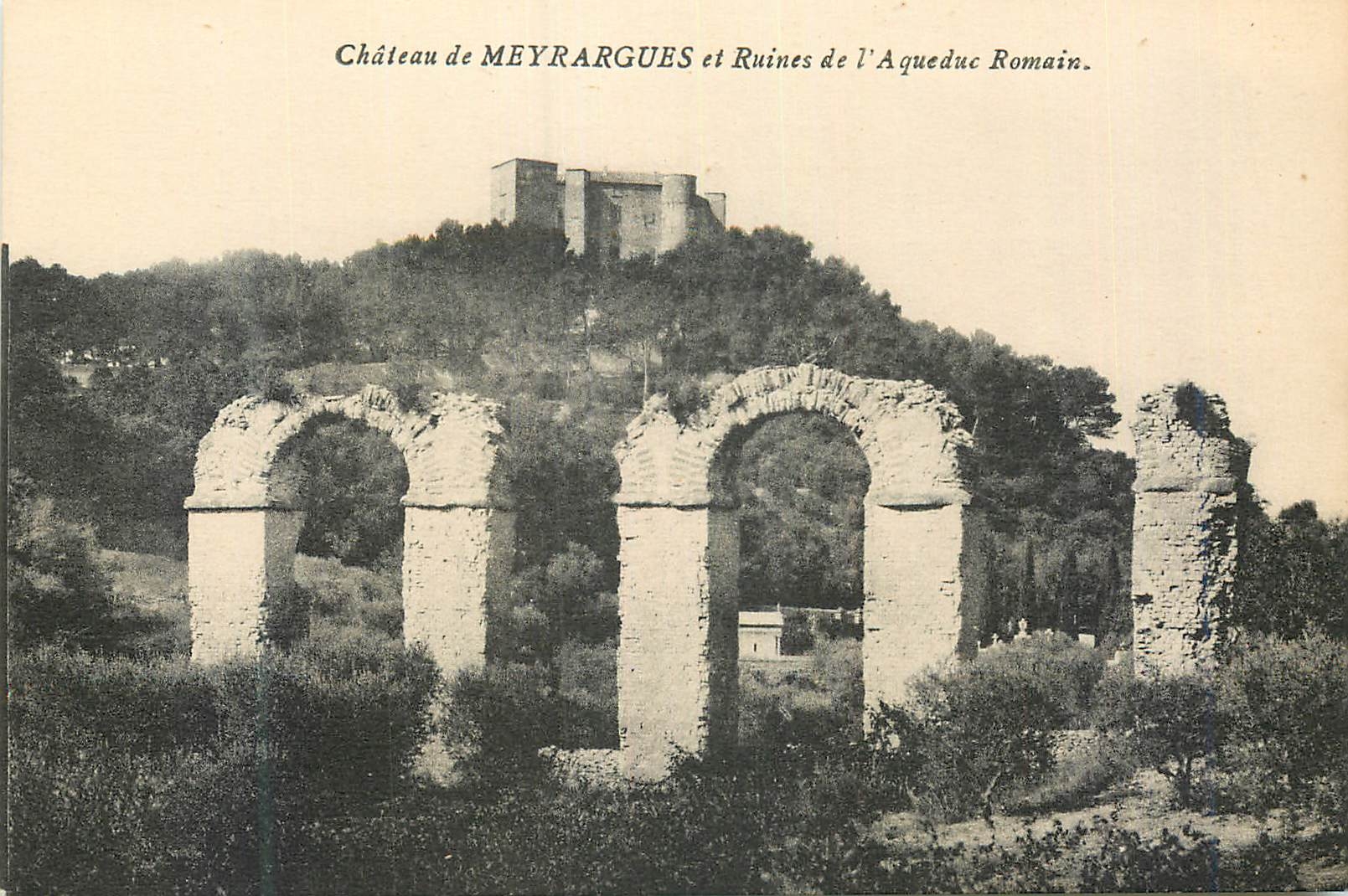 CPA Chateau de Meyrargues et Ruines de l'Aqueduc Romain