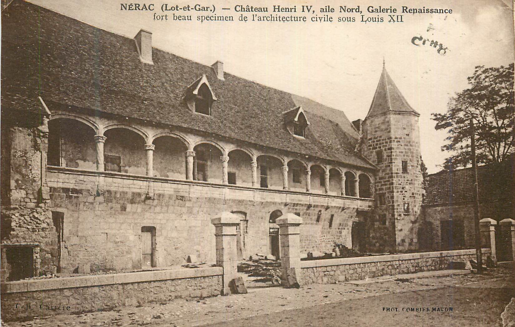 CPA Nerac (LOt et Gar) Chateau Henri IV aile Nord Galerie Renaissance Fort Beau Specimen de l'Architecture Civile sous L