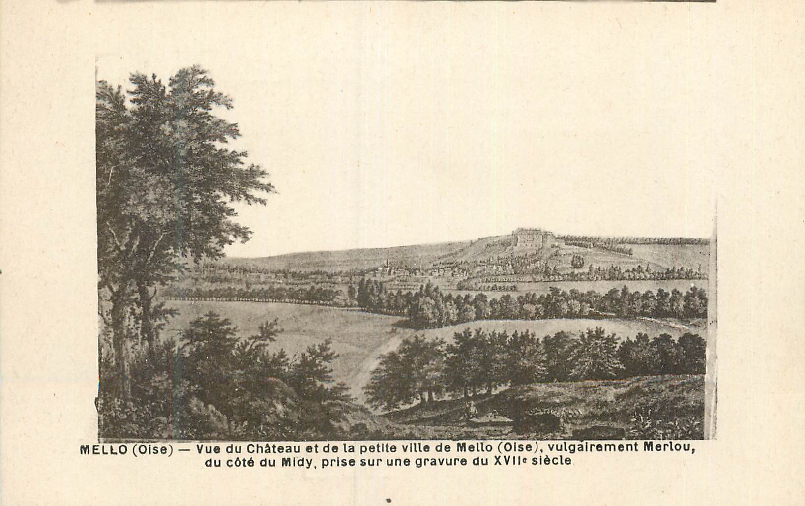 Mello (Oise) — Vue du Château et de la petite ville de Mello, prise sur une gravure du XVIIe siècle