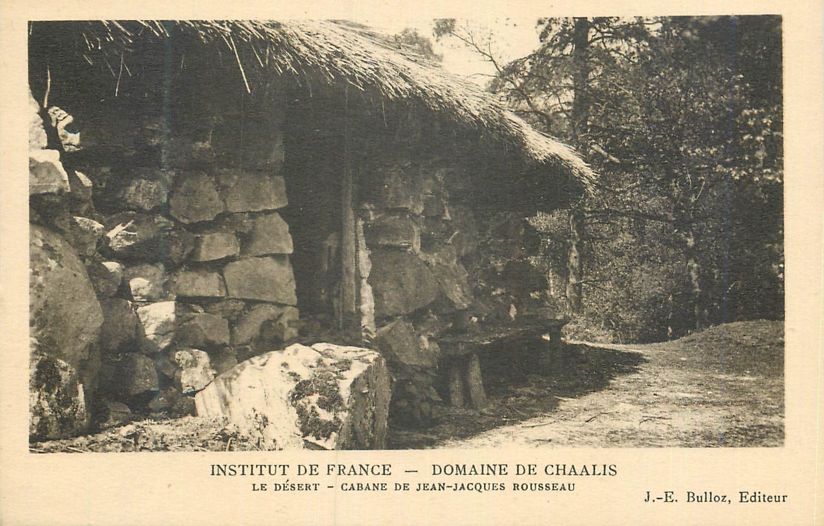 CPA Institut de France Abbaye de Chaalis Le Desert Cabane de Jean Jacques Rousseau