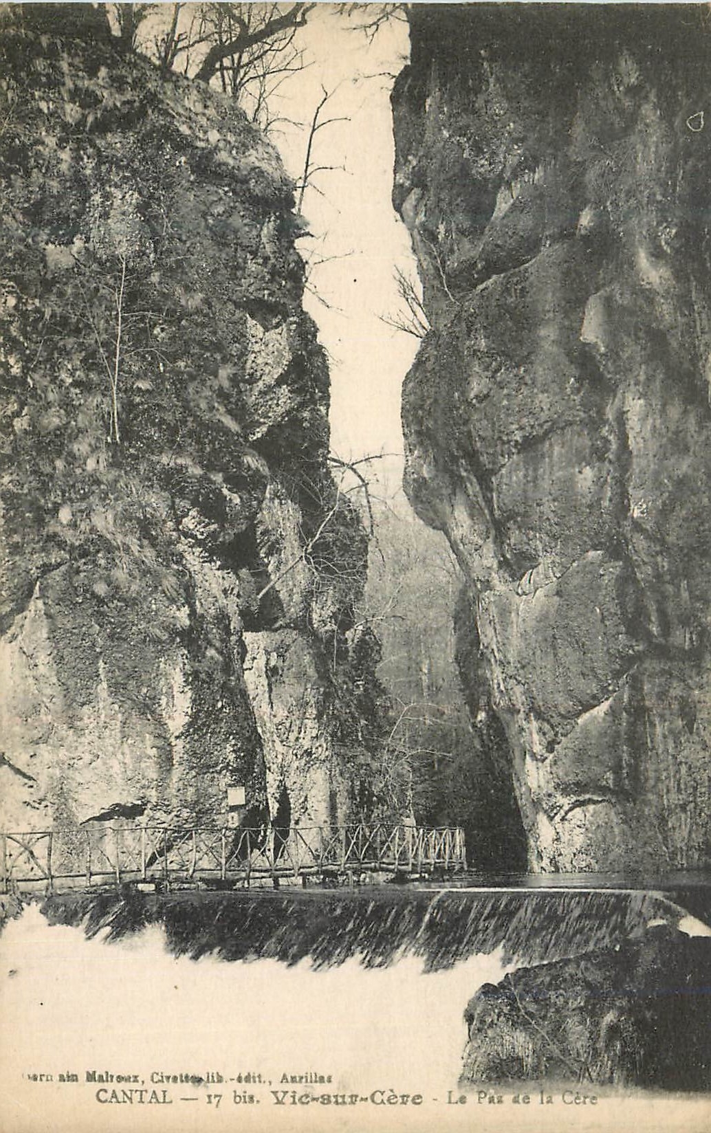 Vic-sur-Cère — Le Pas de la Cère — CANTAL — 17 bis — édit. Aurillias