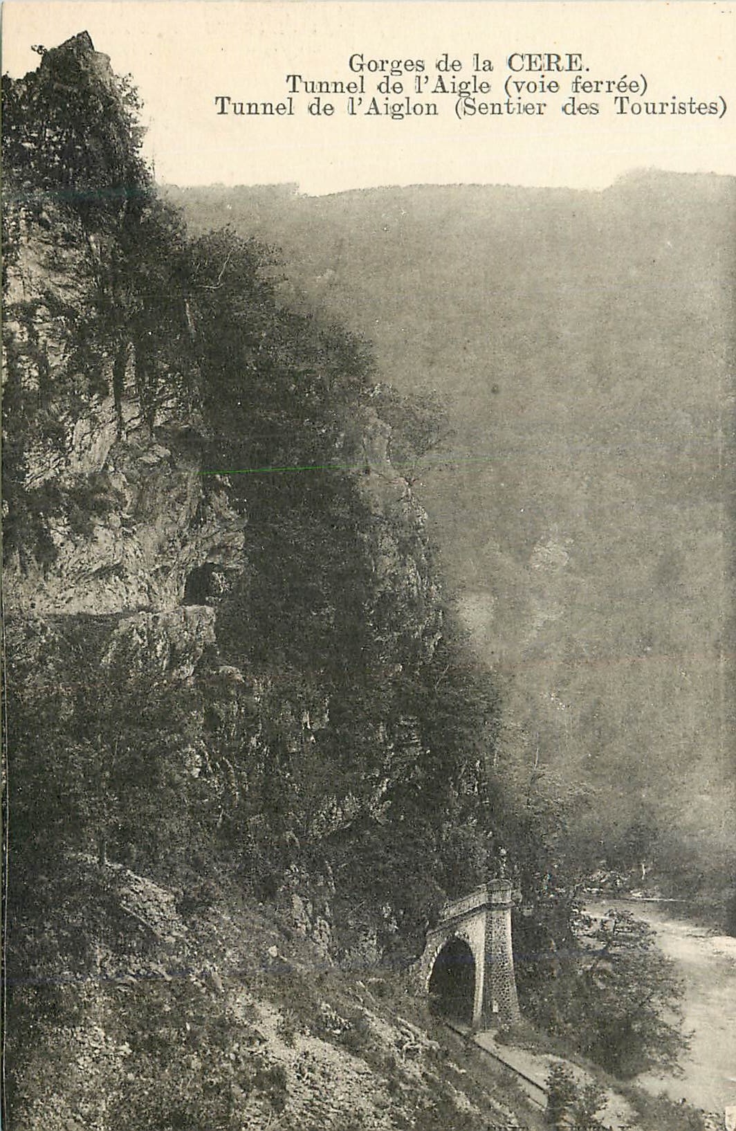 CPA Gorges de la Cere Tunel de l'Aigle (Voie Ferree)